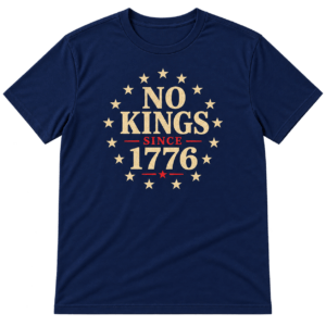No Kings Since 1776™ Mens Premium Tee